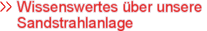 Wissenswertes über unsere Sandstrahlanlage
